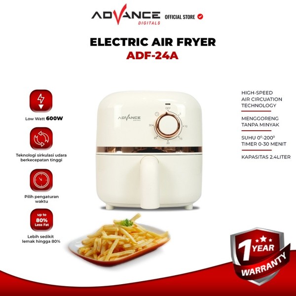 Advance Air Fryer Elektrik 2,5L Menggoreng Tanpa Minyak 600W ADF-24A Garansi Resmi 1 Tahun